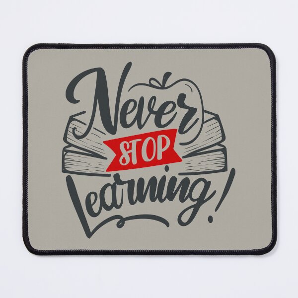 Item preview, Never Stop Learning designed and sold by FOX1999-Design.