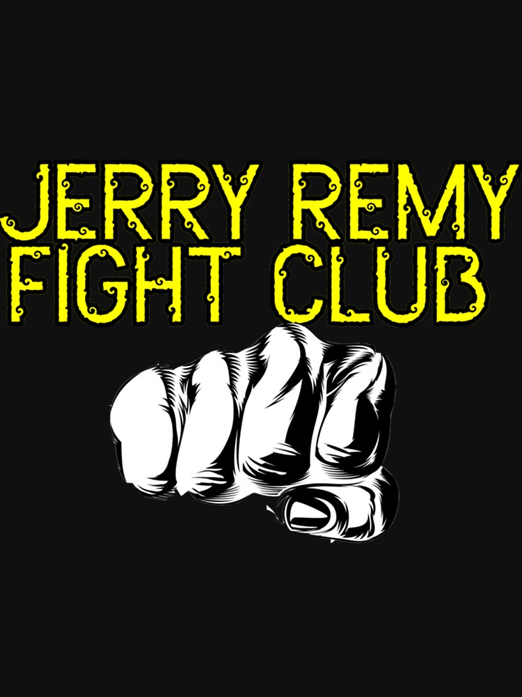 jerry remy fight club (19) | Classic T-Shirt
