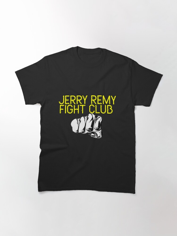 Jerrry Remy Fight Club Believe in Boston Red Sox T Shirt -   Worldwide Shipping