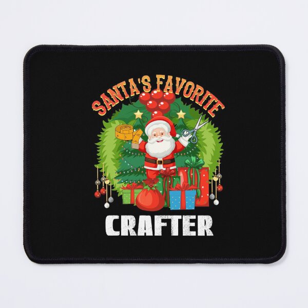 Item preview, Santas Favorite Crafter, Crafters Gonna Craft designed and sold by SportyDogShop.