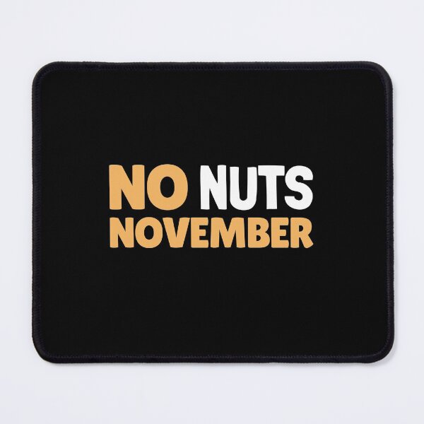 Item preview, No Nuts November designed and sold by Neggan.