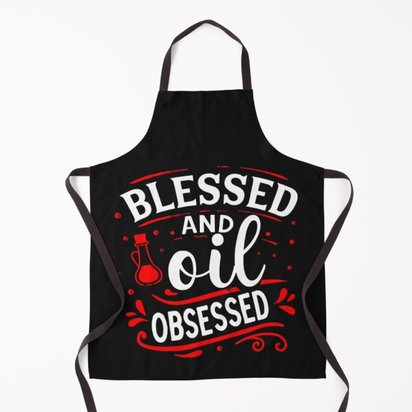 Item preview, Blessed And Oil Obsessed designed and sold by MollinS7.