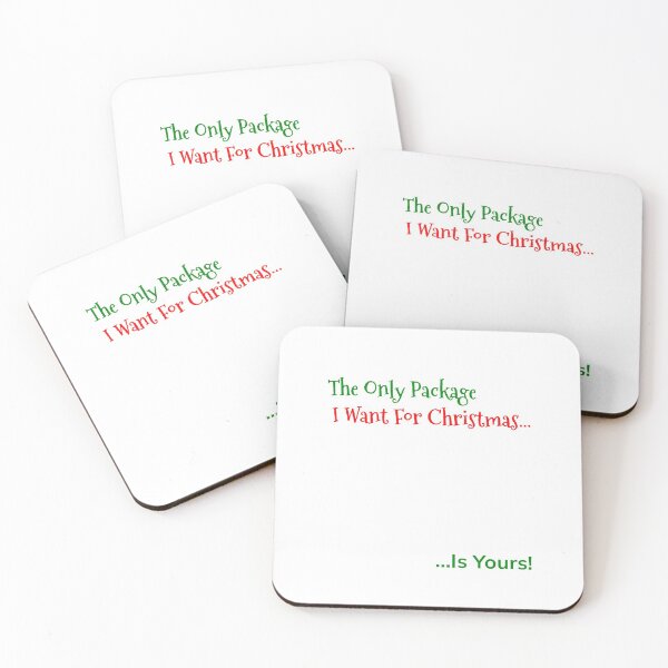 Item preview, The only package I want for Christmas is yours designed and sold by avit1.