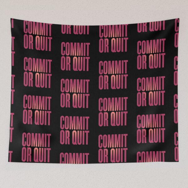 Item preview, Commit or quit. v.3 designed and sold by x1brett.