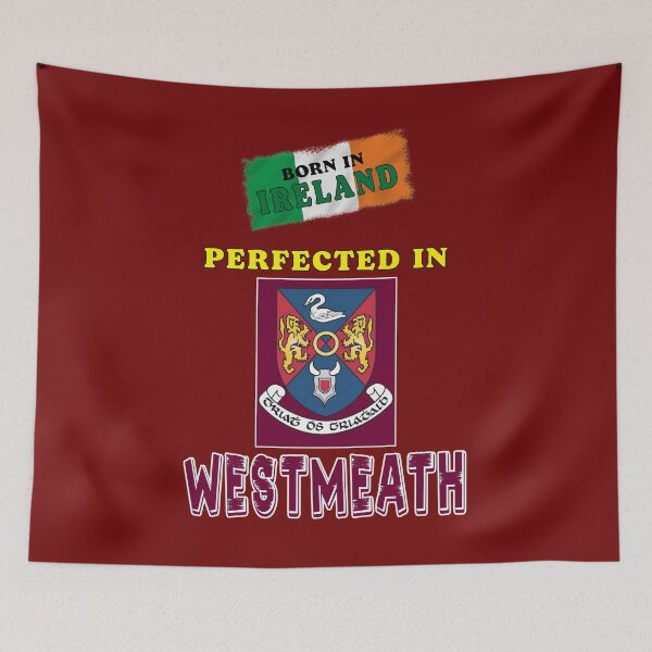 Item preview, PERFECTED IN WESTMEATH designed and sold by CathalDevlin.