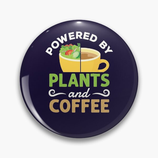 Item preview, Powered by Plants and Coffee Vegan Vegetarian designed and sold by jaygo.
