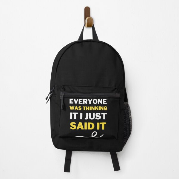 Item preview, Everyone Was Thinking It I Just Said It designed and sold by MollinS7.