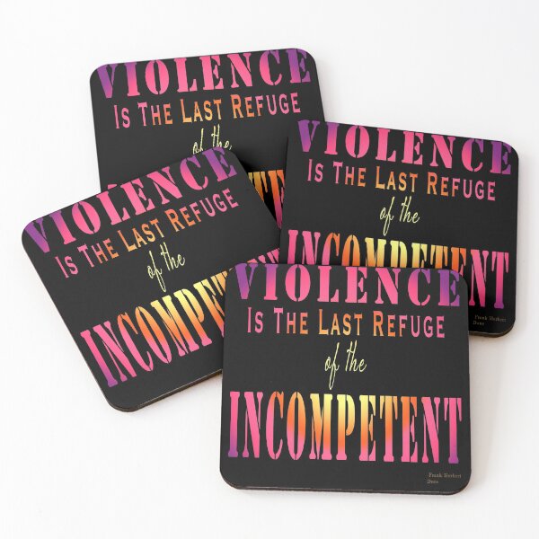 Item preview, Violence is the last refuge - Quote designed and sold by MyxTees.
