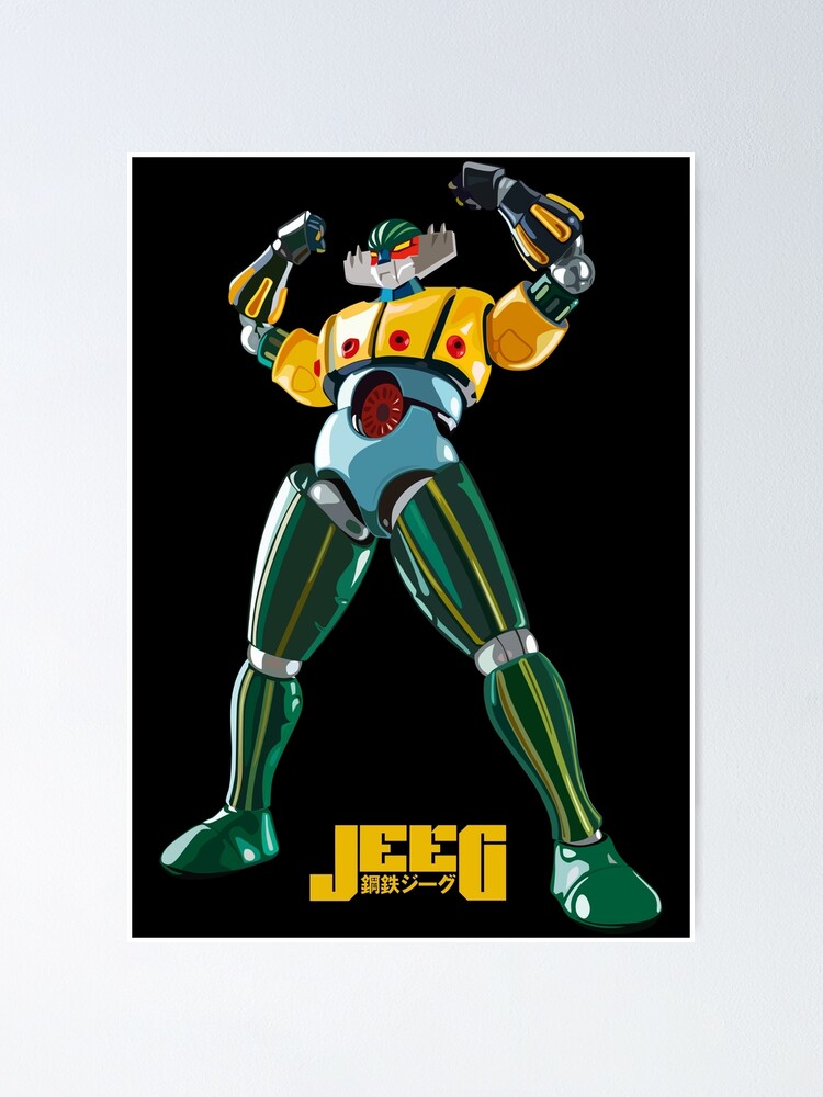 Jeeg Robot Poster for Sale by jordygraph