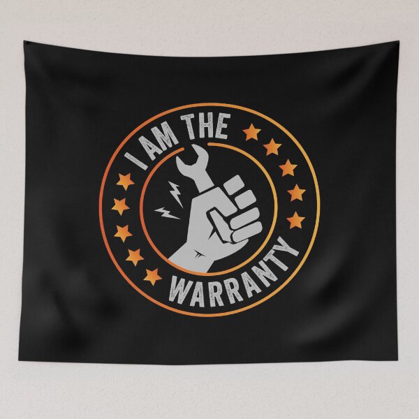 Item preview, I am the warranty - Mechanic  designed and sold by GeeksUnique.