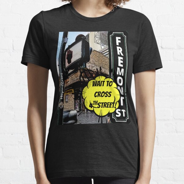 Wait to cross 4th street! Essential T-Shirt