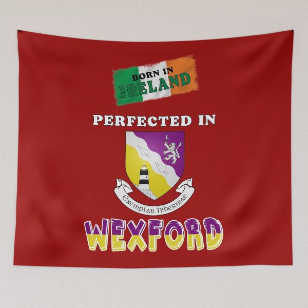 Item preview, PERFECTED IN WEXFORD designed and sold by CathalDevlin.