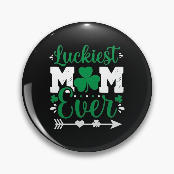 Item preview, luckiest mom ever designed and sold by MollinS7.