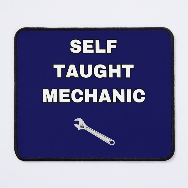 Item preview, "Self Taught Mechanic" design designed and sold by StockCarFan.