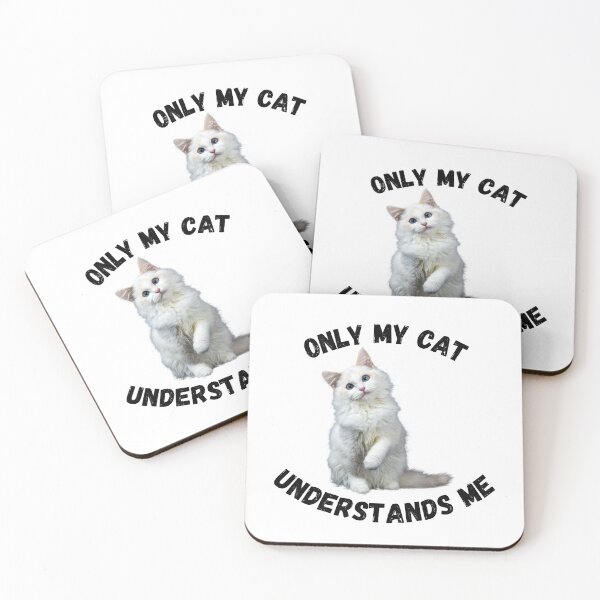 Item preview, Only My Cat Understands Me designed and sold by LuckyKermit.