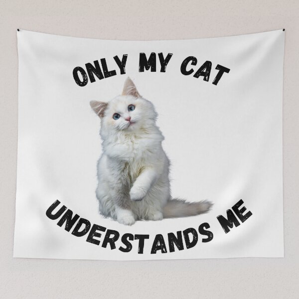 Item preview, Only My Cat Understands Me designed and sold by LuckyKermit.