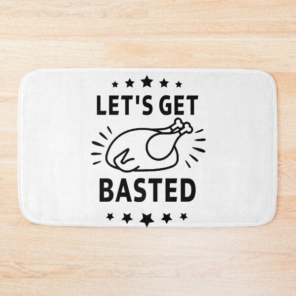 Item preview,  thanksgiving Let's Get Basted gift Birthday funny sarcastic saying Meme boyfriend girlfriend designed and sold by joygift369.