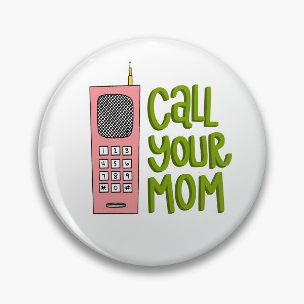 Item preview, Call your mom designed and sold by HomebodySociety.