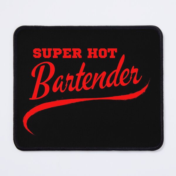 Item preview, Super Hot Bartender designed and sold by LiToDesignCo.