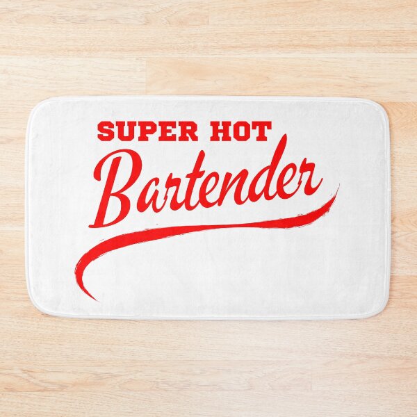 Item preview, Super Hot Bartender designed and sold by LiToDesignCo.
