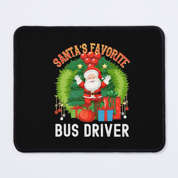 Item preview, Santas Favorite Bus Driver, Worlds Okayest Bus Driver designed and sold by SportyDogShop.