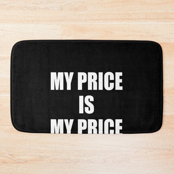Item preview, My price is my price designed and sold by DuaneGarrett.