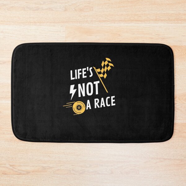 Item preview, LIFE IS NOT A RACE GO ON YOUR AWN PACE designed and sold by FbCreative.