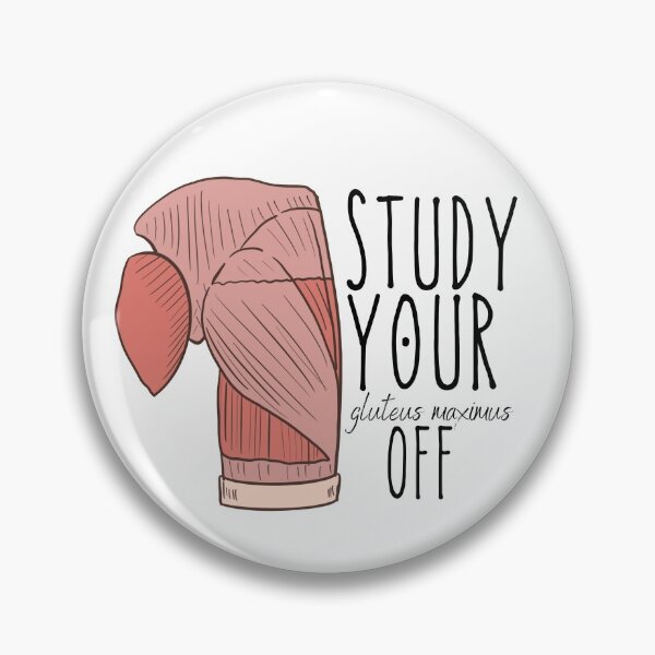 Item preview, Study your Gluteus Maximus off! designed and sold by STEM-women.