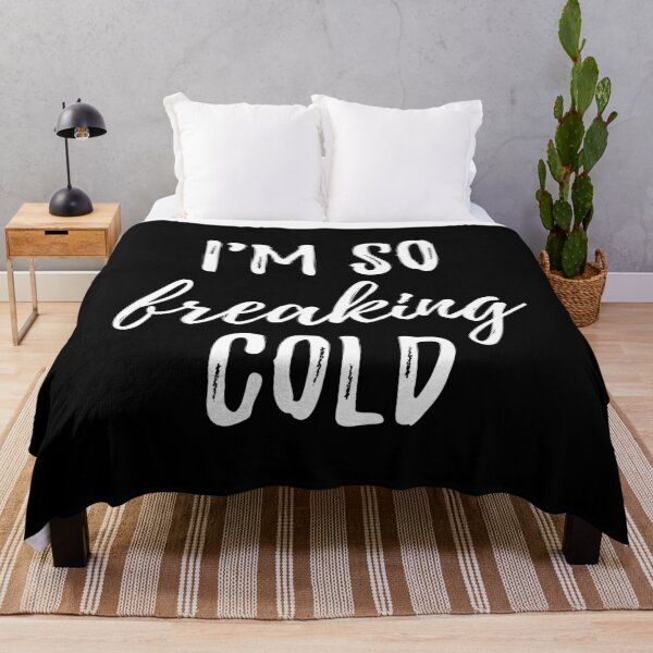 Item preview, I'm So Freaking Cold I designed and sold by Lemon Pepper.