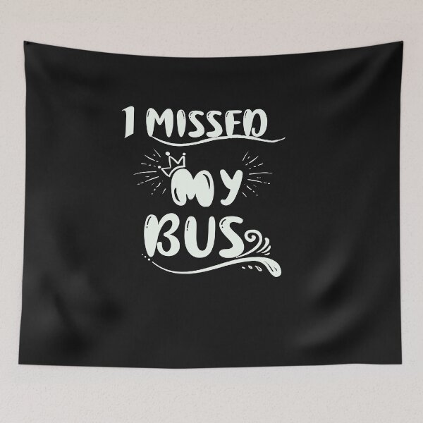 Item preview, I Missed my Bus designed and sold by Rainbow Designs.