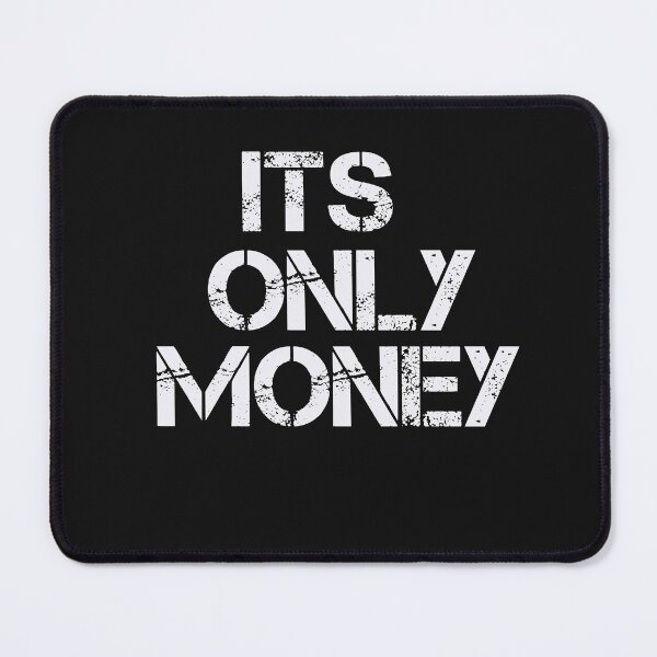 Item preview, its only money designed and sold by ADDI FRANK.