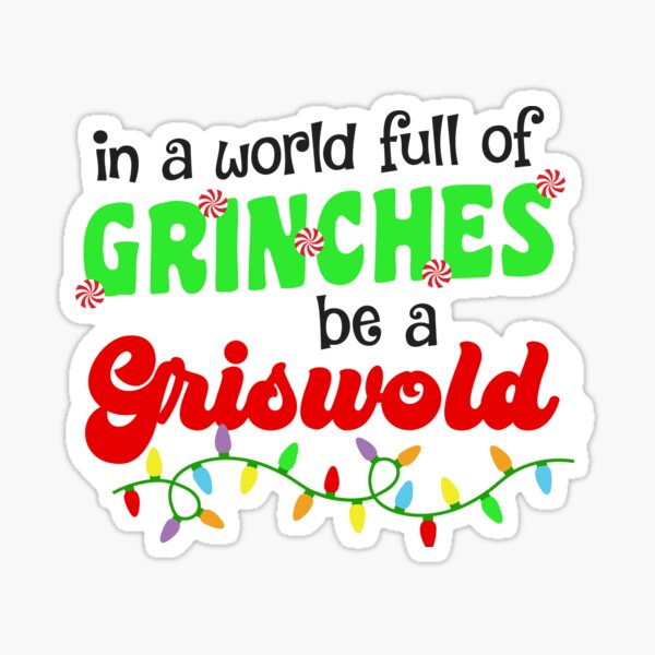 Be A Griswold Sticker