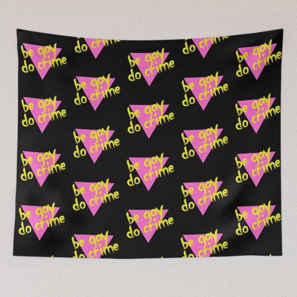 Item preview, Be Gay Do Crime! designed and sold by RevolutionInPaint.