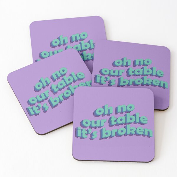 Item preview, our table is broken designed and sold by DESIGNNATS.