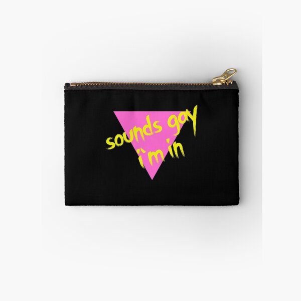 Item preview, Sounds Gay, I'm In! designed and sold by RevolutionInPaint.