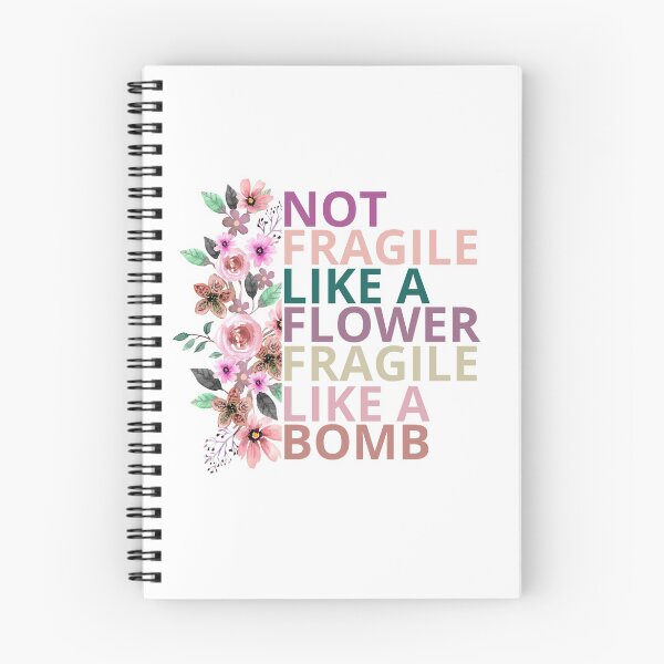 Item preview,   not fragile like a flower fragile like a bomb designed and sold by maroon54.