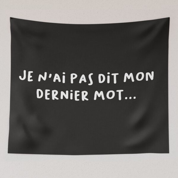 Item preview, je n'ai pas dit mon dernier mot designed and sold by saturdayride.