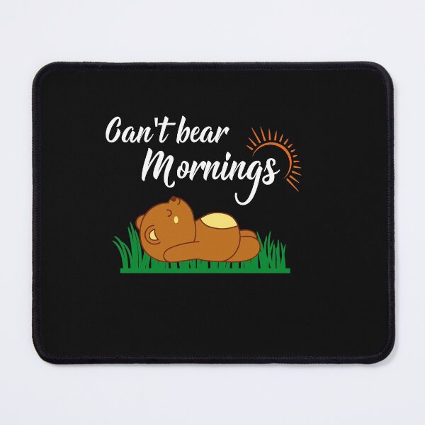 Item preview, Cant bear Mornings- Funny designed and sold by Rainbow Designs.