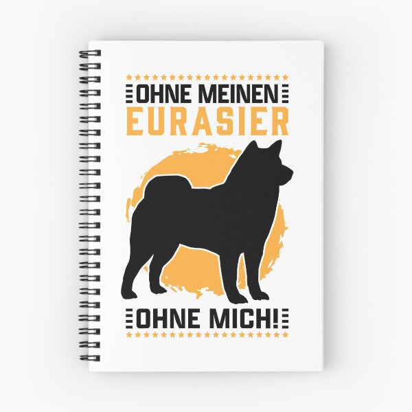 Item preview, Without my Eurasier without me Spitz family dog designed and sold by madgrfx.