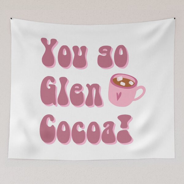 Item preview, You go Glen Cocoa designed and sold by Margaux Ryan.