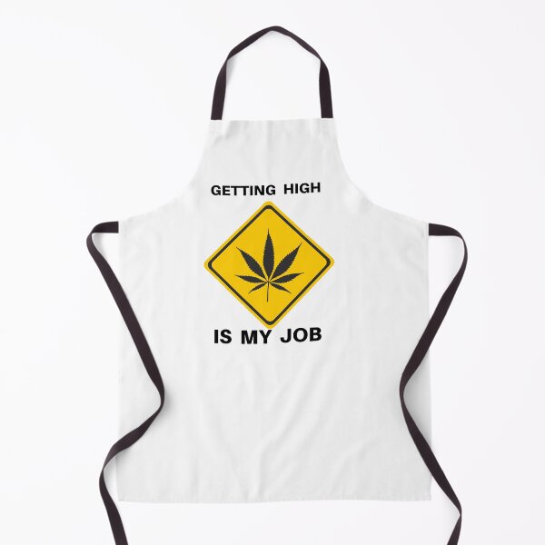Item preview, Getting High Is My Job Funny Quote Design designed and sold by AritraSur.