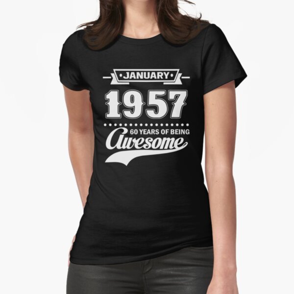 60 years of being awesome t shirt