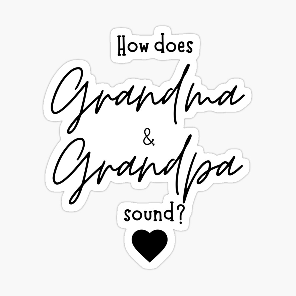 How Does Grandma And Grandpa Sound Cute Grandparents Baby Announcement