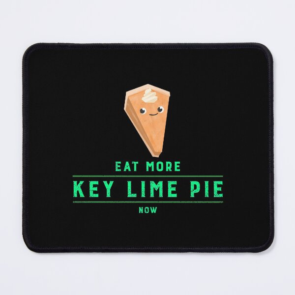 Item preview, Eat More Key Lime Pie Now - Key Lime Pie Design designed and sold by Shirtlify.