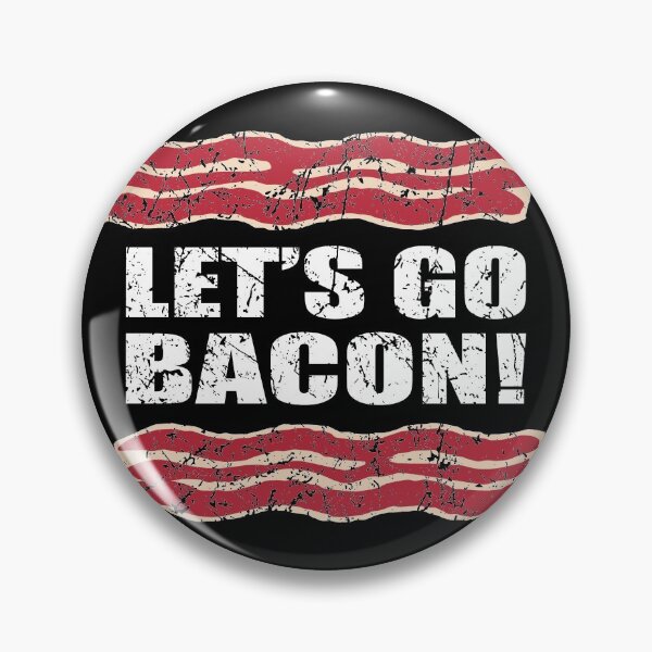 Item preview, Funny Let's Go Bacon Parody for Let's Go Brandon designed and sold by hobrath.