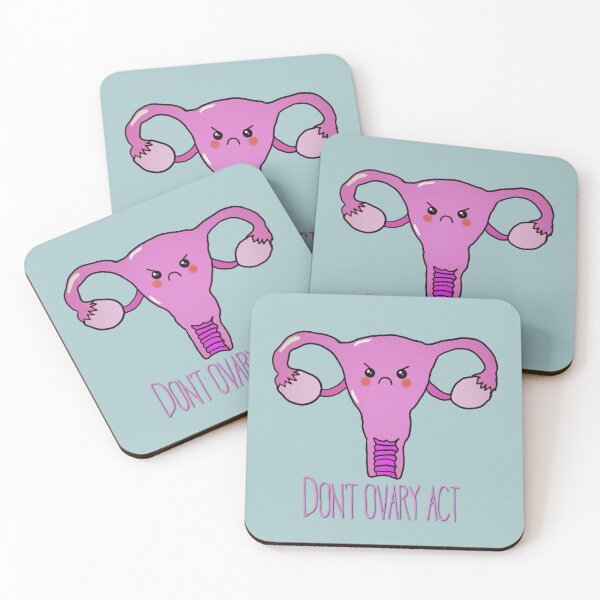 Item preview, Don't ovary act, cute uterus designed and sold by Tamm-art.