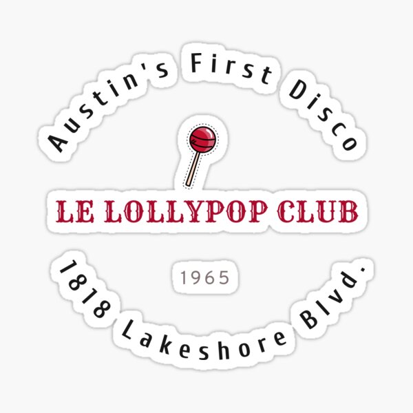 Item preview, Le Lollypop Club - Austin's First Disco (1965) designed and sold by YesterCool Designs.
