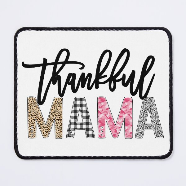 Item preview, Thankful MAMA cute leopard print, plaid and camo prints designed and sold by Rabbitti.