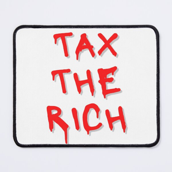 Item preview, Tax The Rich designed and sold by OlympicsMerch.