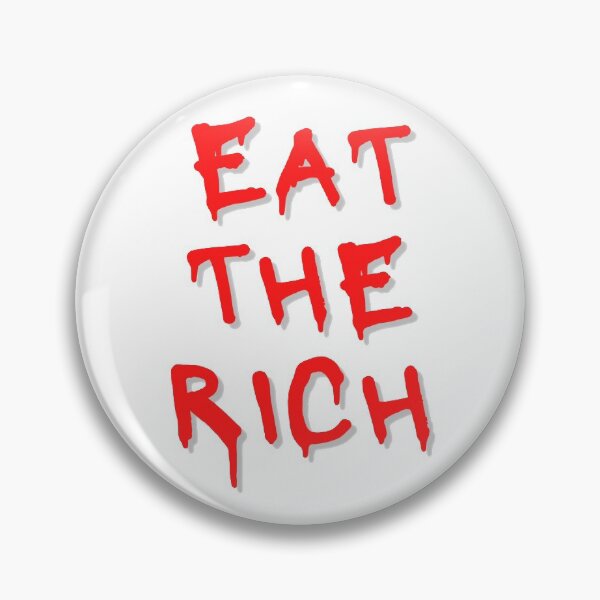 Item preview, Eat The Rich designed and sold by OlympicsMerch.